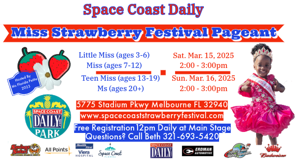 Register Now for the 2025 Miss Strawberry Festival Pageant, Set March 15-16 at Space Coast Daily Park in Viera