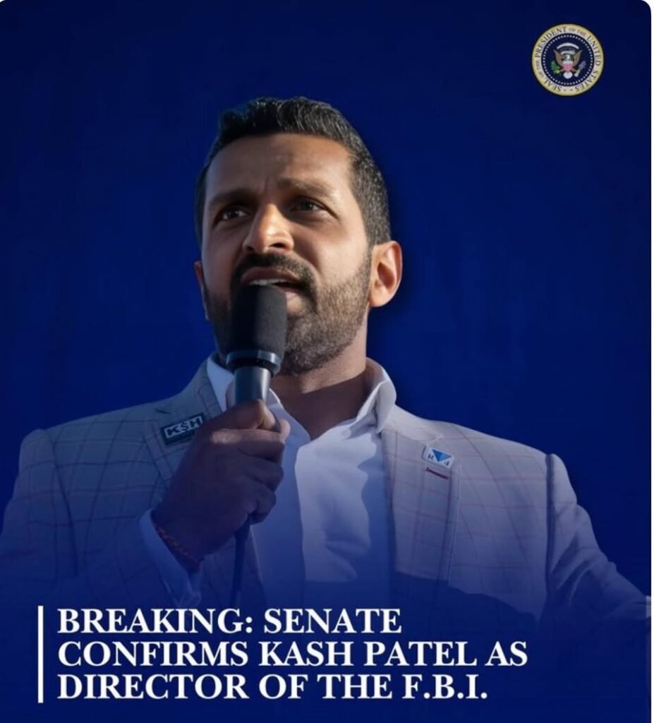 🚨 BREAKING: SENATE CONFIRMS Kash Patel AS DIRECTOR OF THE F.B.I.