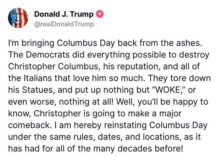 President Trump announces he's "Bringing Columbus Day back from the ashes..."
