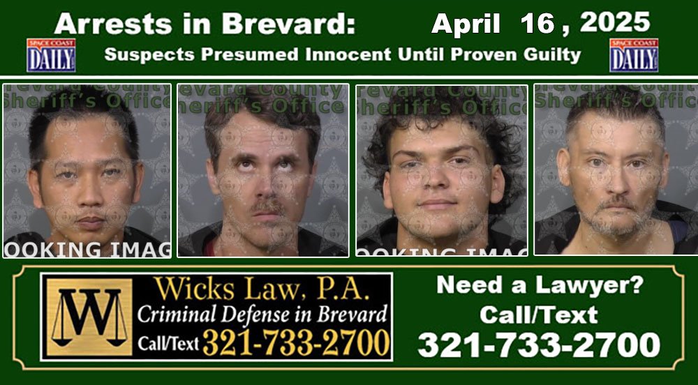 Arrests In Brevard County: April 16, 2025 – Suspects Presumed Innocent Until Proven Guilty