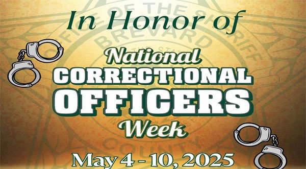 Brevard County Sheriff Highlights Corrections Team’s Courage During National Correctional Officer Appreciation Week