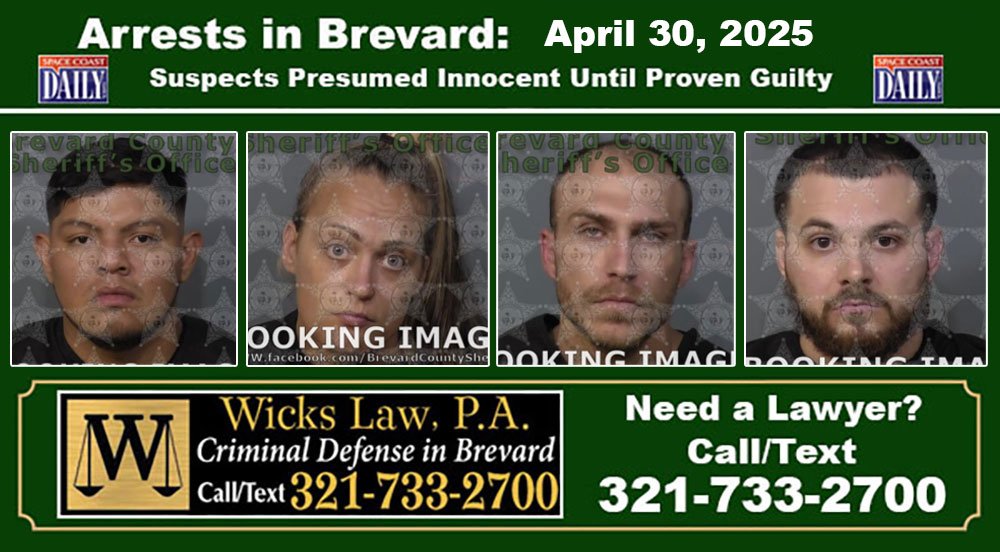 Arrests In Brevard County: April 30, 2025 – Suspects Presumed Innocent Until Proven Guilty