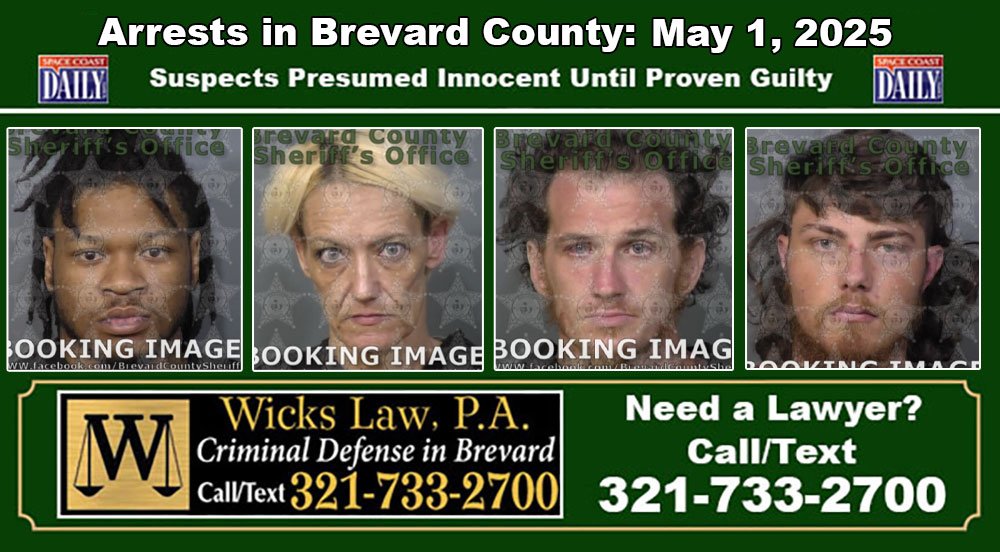 Arrests In Brevard County: May 1, 2025 – Suspects Presumed Innocent Until Proven Guilty