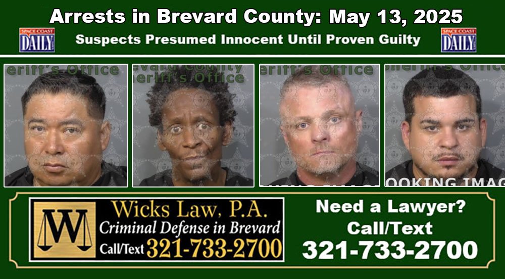 Arrests In Brevard County: May 13, 2025 – Suspects Presumed Innocent Until Proven Guilty