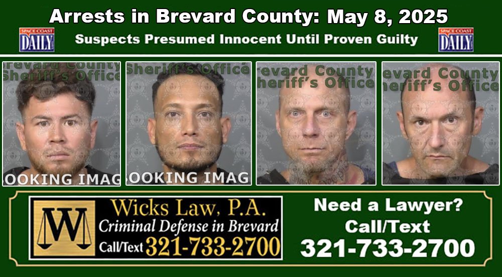 Arrests In Brevard County: May 8, 2025 – Suspects Presumed Innocent Until Proven Guilty