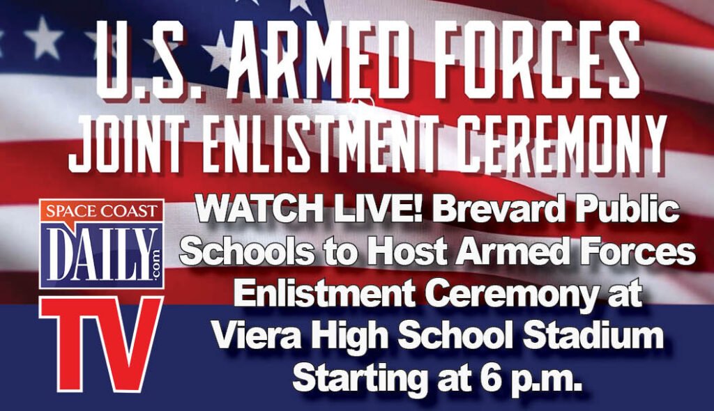 WATCH LIVE! Brevard Public Schools to Host Armed Forces Enlistment Ceremony at Viera High Stadium at 6 p.m.