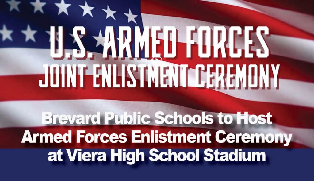 Brevard Public Schools to Host Armed Forces Enlistment Ceremony at Viera High School Stadium
