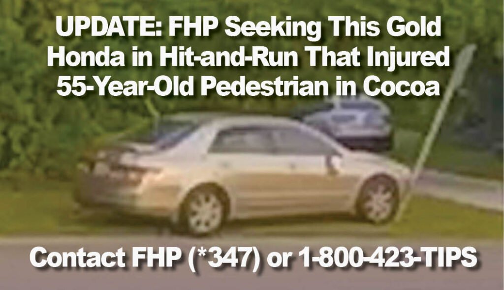 UPDATE: FHP Seeks Gold Honda in Hit-and-Run Crash That Injured 55-Year-Old Pedestrian in Cocoa