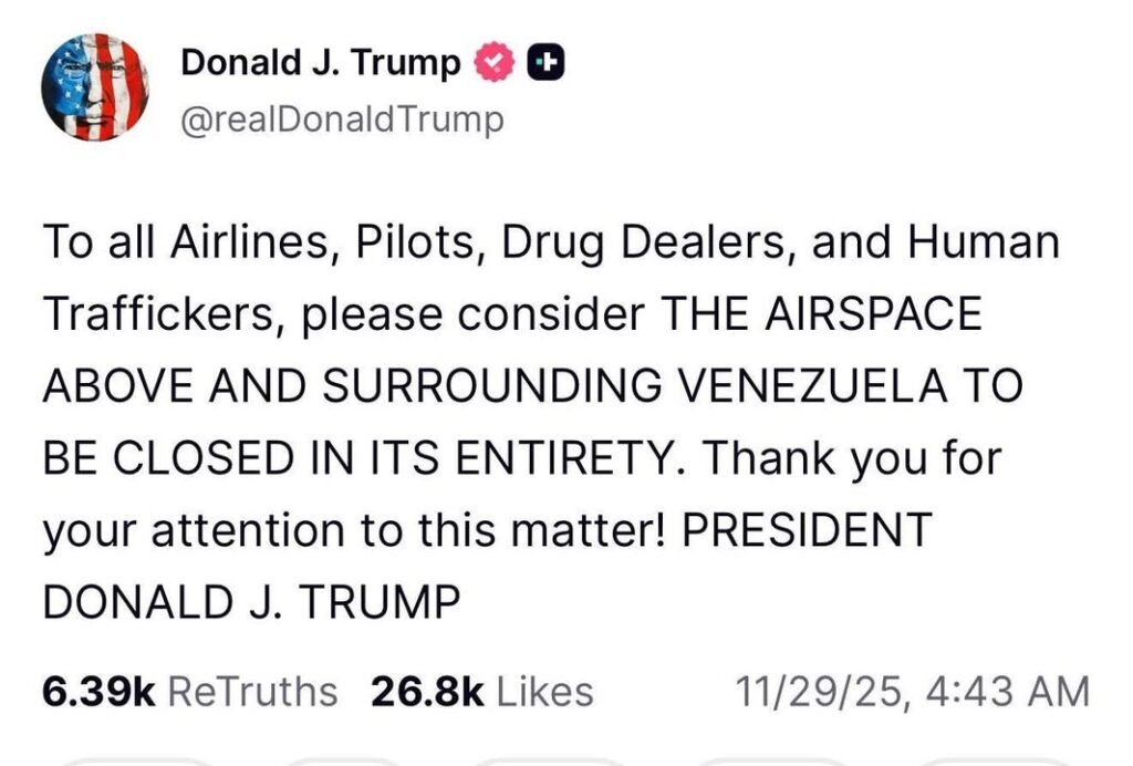 President Trump declares the airspace over Venezuela closed.