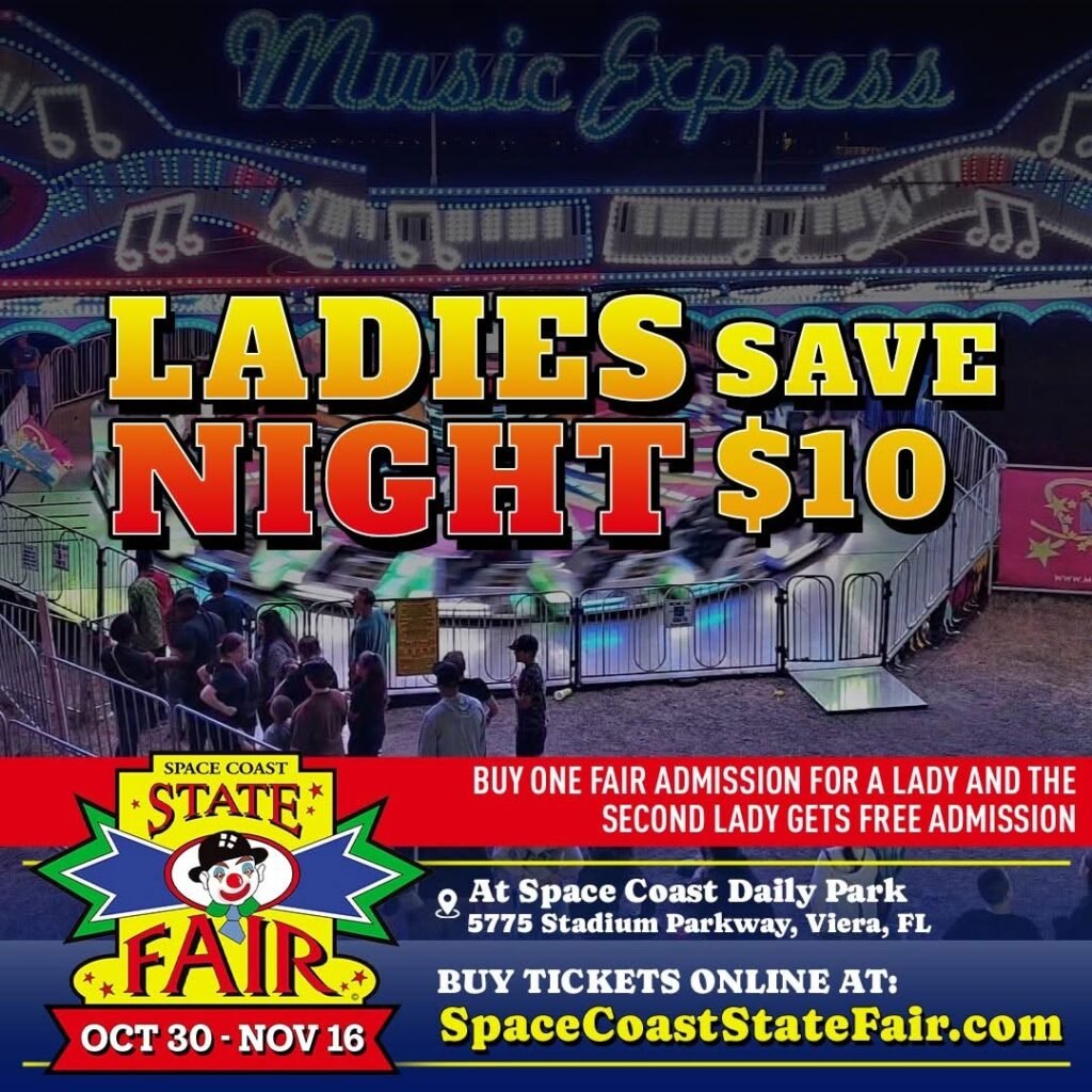 LADIES NIGHT! Space Coast State Fair at Space Coast Daily Park in Viera Opens at 5 p.m. Today