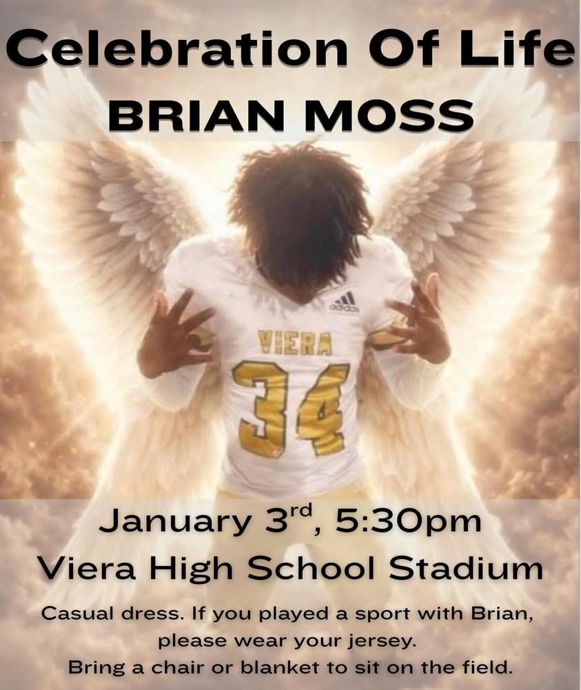 Arrangements have been announced for Viera High student Brian Moss. See below.