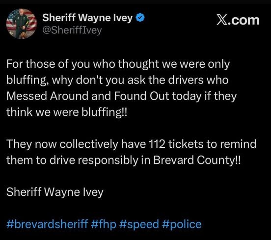 112 tickets issued today under Sheriff Ivey’s “No Warnings” program to crack down on violations on 95 in Brevard.