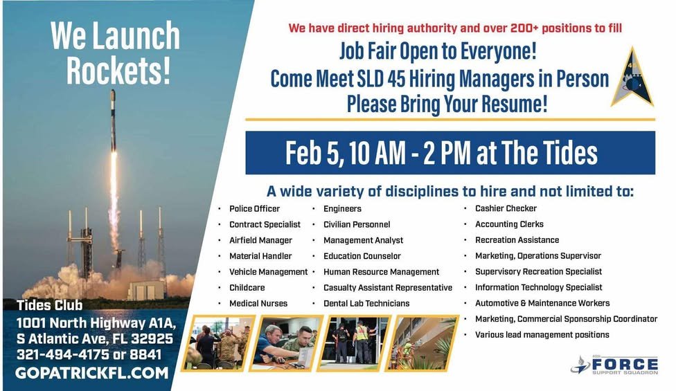 BIG JOB FAIR Start a career with us! February 5th, 10AM-2PM at The Tides Club, come meet Space Launch Delta 45... Hiring...