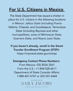 If you’re a U.S. citizen in Mexico and worried for your safety, here are some resources and phone numbers to get up-to-d...