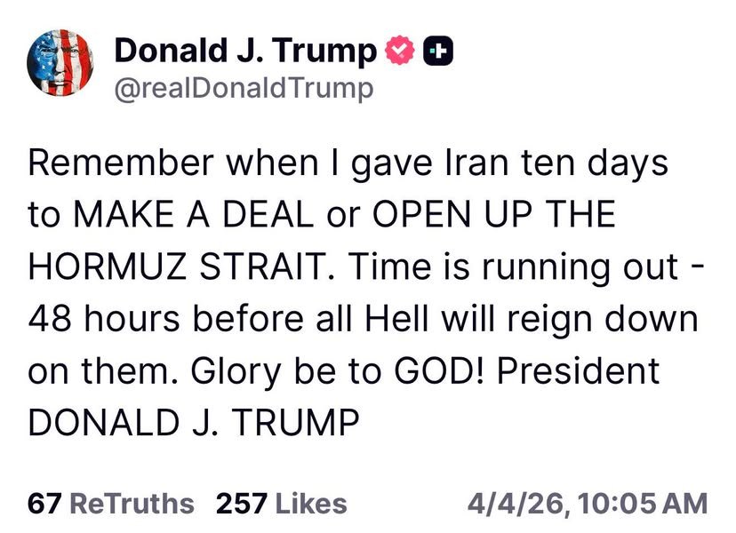 Trump says 48 hours left for Iran to open the strait or all hell will reign down on them.
